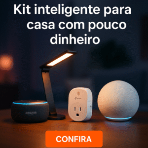 Como Montar um Kit Inteligente para Sua Casa Gastando Pouco