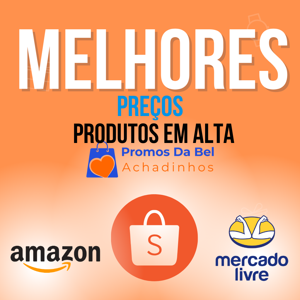 melhores preços e produtos em alta